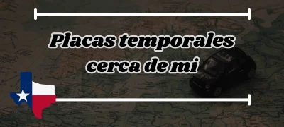 Placas temporales cerca de mi – Info actualizada!