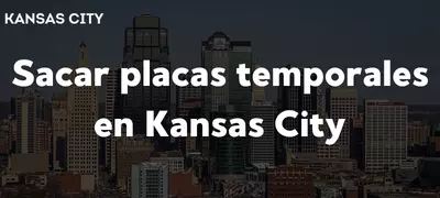 Cómo sacar placas temporales en Kansas City