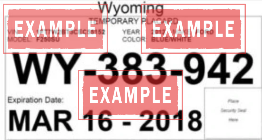 La apariencia de tu placas temporales de Wyoming puede variar según su fuente, aunque todas deben ser visibles en el vehículo: