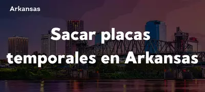 Cómo sacar placas temporales en Arkansas