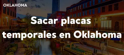 Cómo sacar placas temporales en Oklahoma