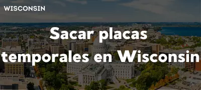 Cómo sacar placas temporales en Wisconsin